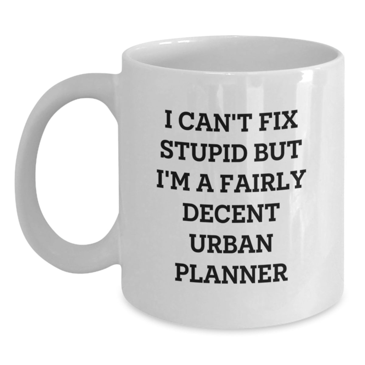 Urban Planner Gift for Him - Funny Coffee Mug Keepsake for Urban Planner - Main