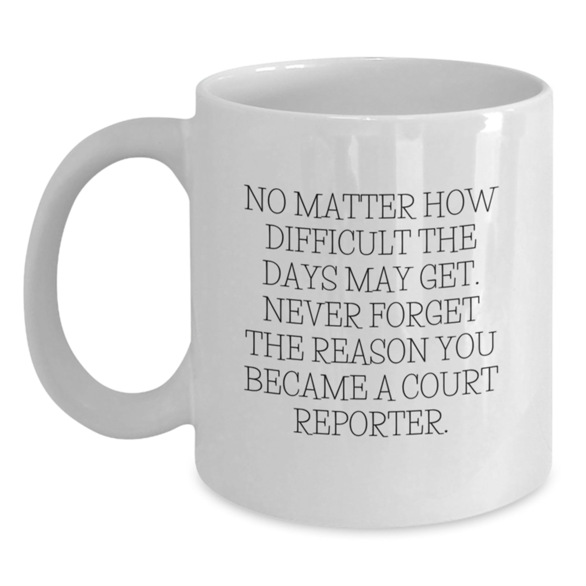 Courting Success Funny White Coffee Mug Gifts from Family to Court Reporter Graduation Unique - Main