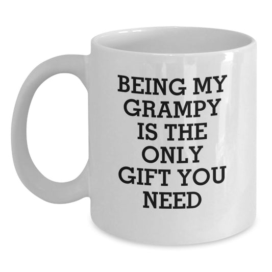 Funny Grampy Gifts for Him, White Coffee Mug with Being My Grampy Is The Only Gift You Need Quote, Gifts from Men to Grampy - Main
