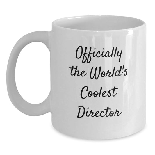 Funny Director Gifts for Men, Officially The World's Coolest Director White Coffee Mugs from Friends, Gifts for Director on Graduation, 11oz or 15oz Capacity - Main