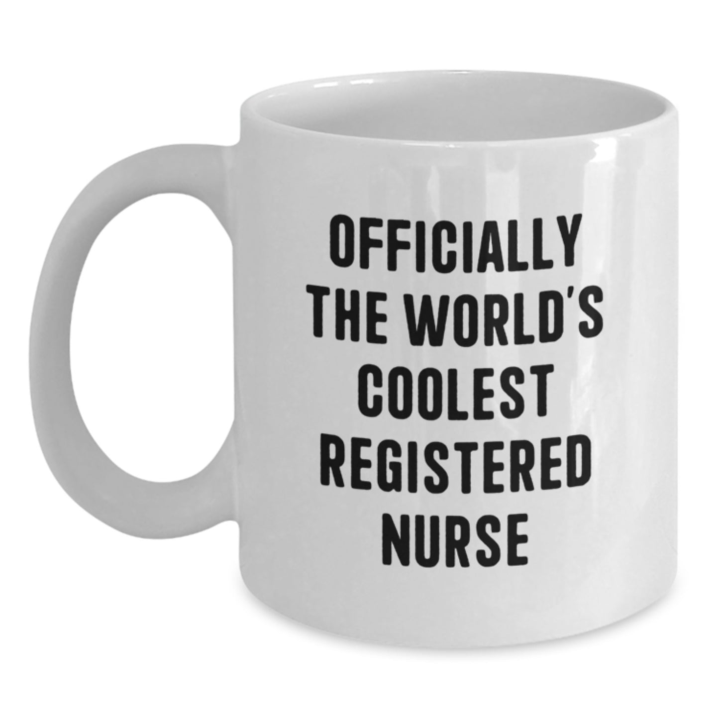 Funny Registered Nurse Gifts from Friends - Officially The World's Coolest Registered Nurse White Coffee Mug - 11oz or 15oz Ceramic Mug for Christmas - Main