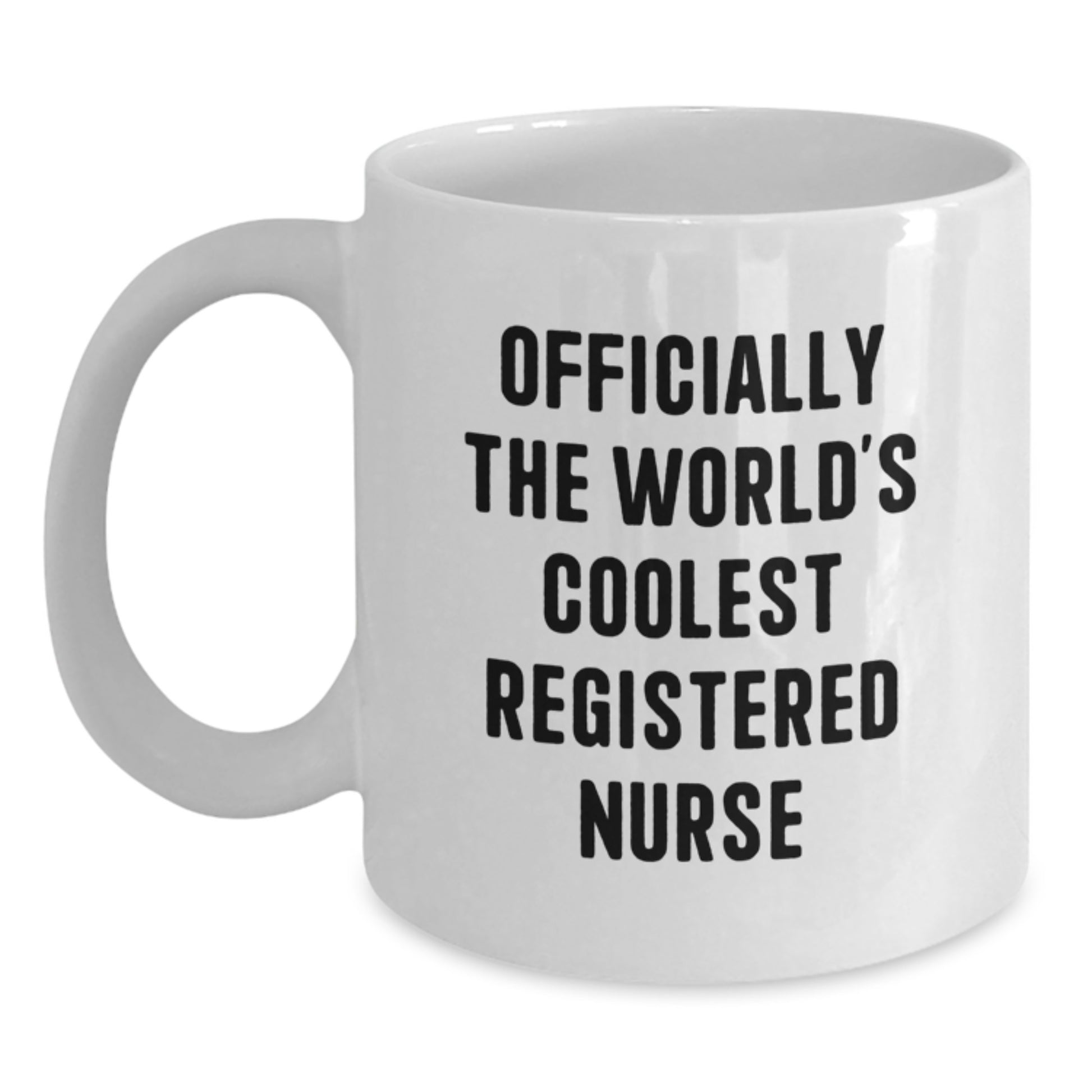 Funny Registered Nurse Gifts from Friends - Officially The World's Coolest Registered Nurse White Coffee Mug - 11oz or 15oz Ceramic Mug for Christmas - Main
