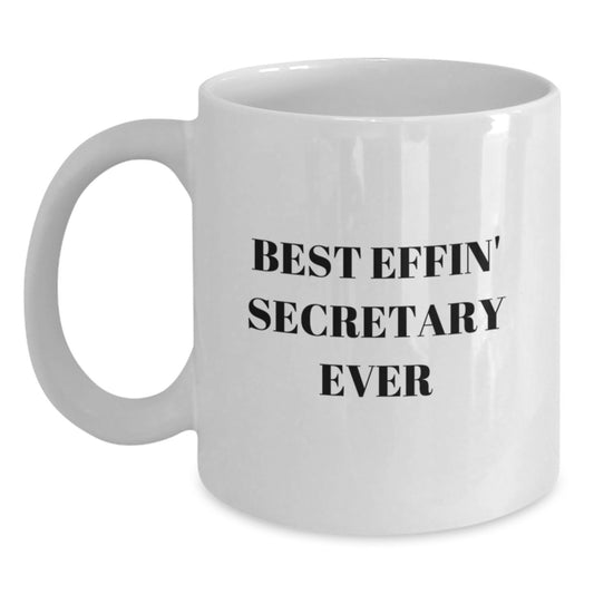 Funny Graduation Gifts from Friends for Secretary White Coffee Mug Best Effin Secretary Ever - Main