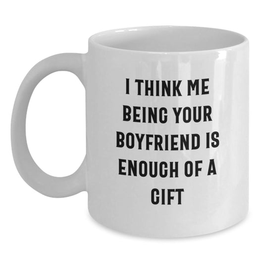 Funny Sweetheart Quotes White Coffee Mugs Gifts from Men to Sweetheart on Mother's Day Unique Gifts - Main