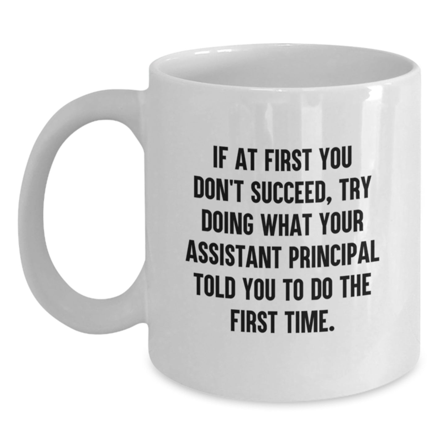 Funny Assistant Principal Gifts from Friends White Coffee Mugs for Assistant Principals Graduation Unique Gifts - Main