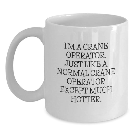 Humorous Crane Operator Gifts from Friends for Men Graduation Unique Mug - Main