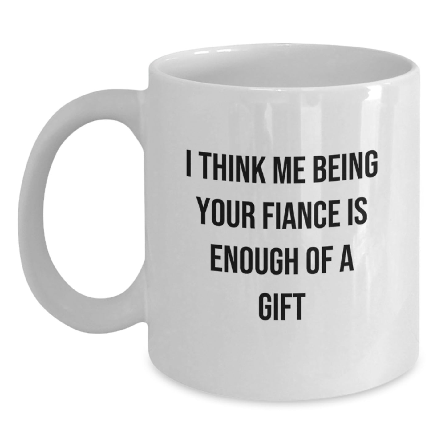 Funny Fiance Gifts for Him, Unique White Coffee Mug, Graduation Unique Gifts from Men to Fiance - Main