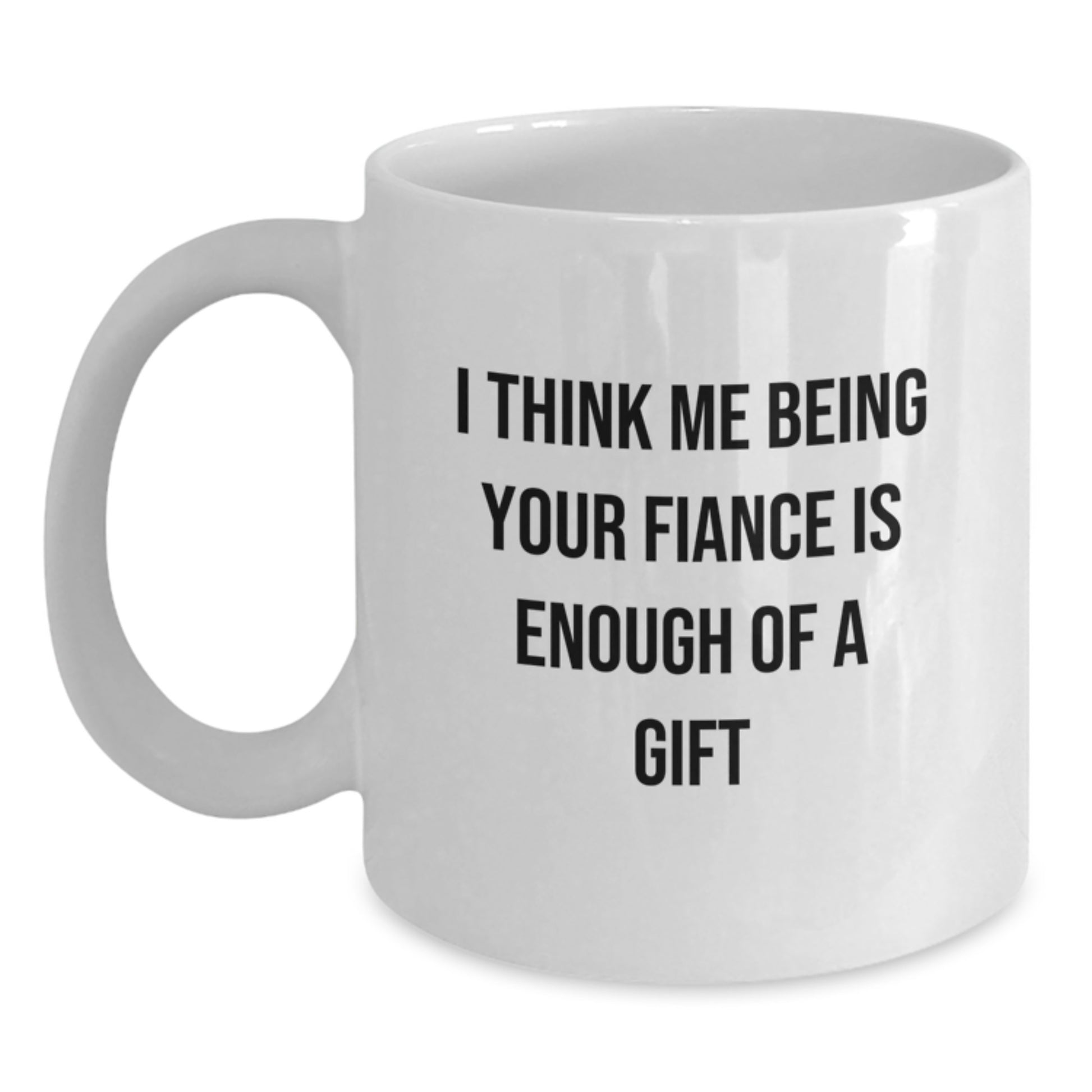 Funny Fiance Gifts for Him, Unique White Coffee Mug, Graduation Unique Gifts from Men to Fiance - Main