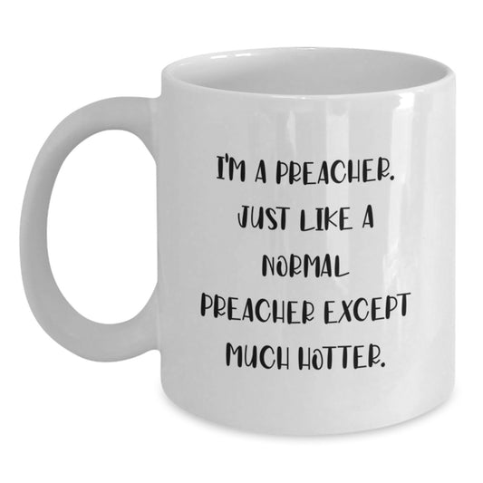 Preacher White Coffee Mug Gifts from Men for Father's Day Unique Funny Mugs - Main