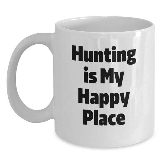 Funny Hunting Gifts for Him White Coffee Mug, 'Hunting Is My Happy Place' Quote, Graduation Unique Gifts from Friends Family - Main