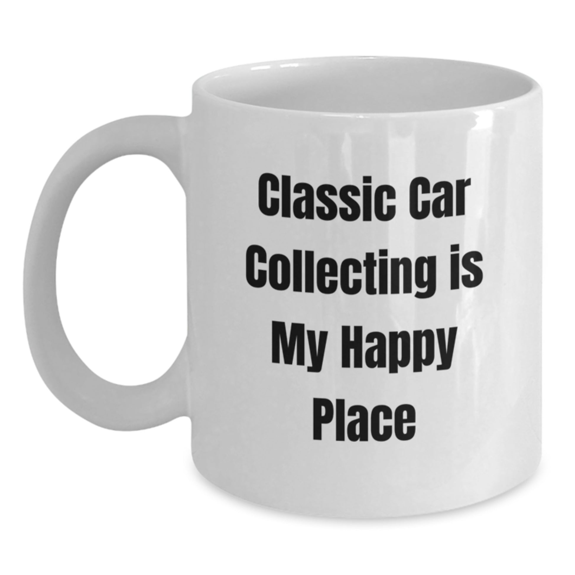 Funny Classic Car Collecting Gifts for Men - White Coffee Mug, Classic Car Enthusiast, Christmas Unique Gifts from Friends - Main