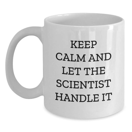 Funny Scientist Gifts Let the Scientist Handle It White Coffee Mug for Birthday, Gifts from Friends to Scientist, 11oz or 15oz Capacity, Ceramic, Microwave and Dishwasher Safe - Main
