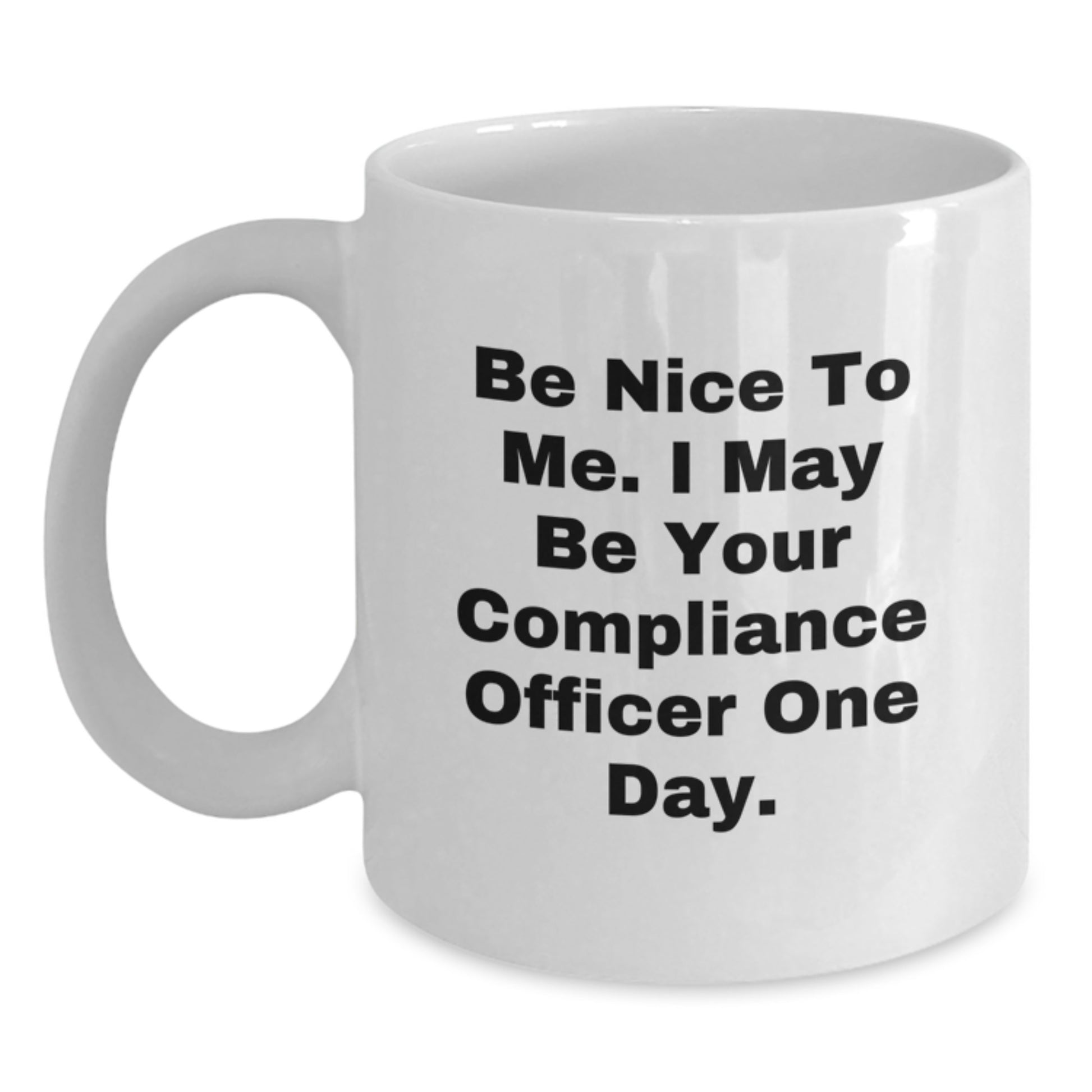 Funny Compliance Officer White Coffee Mug Gifts from Friends to Compliance Officer for Christmas Unique Mugs - Main