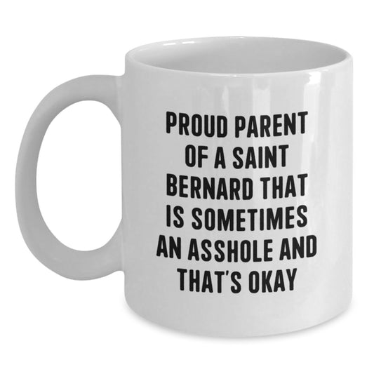 Funny Saint Bernard Dog Gifts for Proud Parents, Gifts from Friends, Family, or Coworkers, White Coffee Mug, Saint Bernard Dog Lover Graduation Unique Gifts - Main