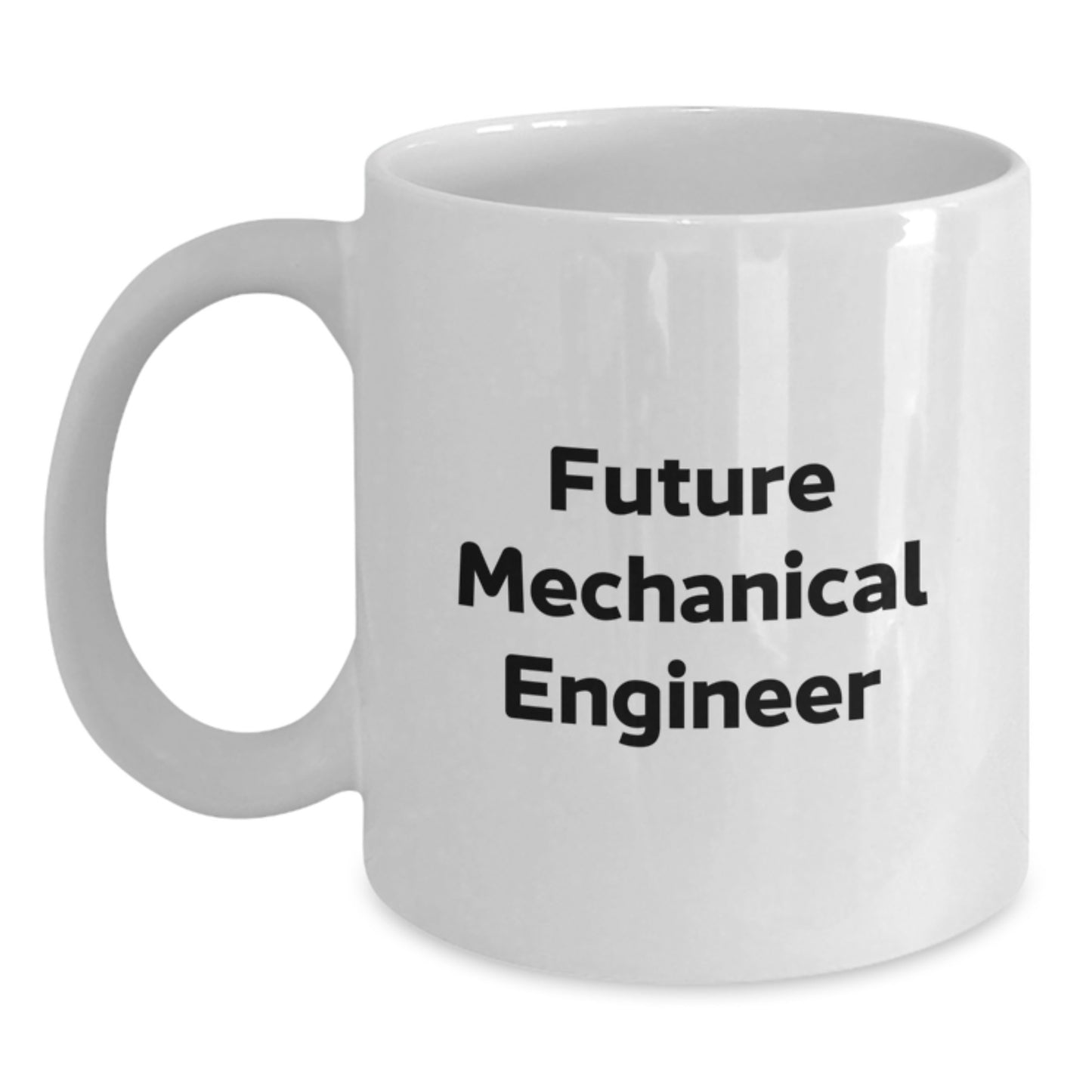 Funny Mechanical Engineer Gifts from Men for Future Mechanical Engineer - White 11oz/15oz Coffee Mug - Main