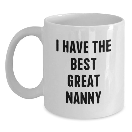 Funny Nanny Gifts, Great Nanny Coffee Mug, Unique Valentine's Gifts from Men to Nanny - Main