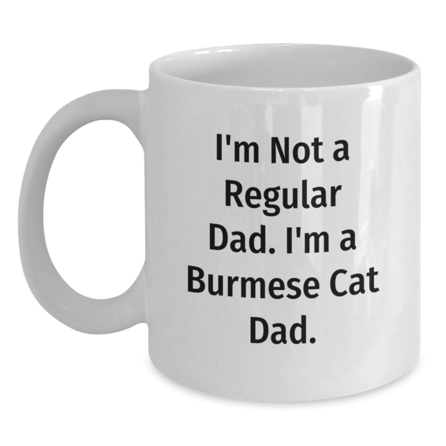 Burmese Cat Dad Funny Graduation Gifts White Coffee Mug for Friends Family - Main