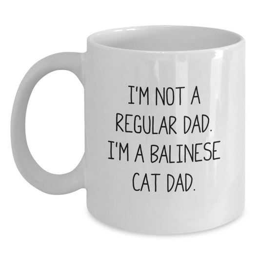 Balinese Cat Dad Gifts, Funny Quote, White Coffee Mug, 11oz or 15oz Capacity, Graduation Unique Gifts from Family, Friends, or Coworkers to Balinese Cat Lovers - Main