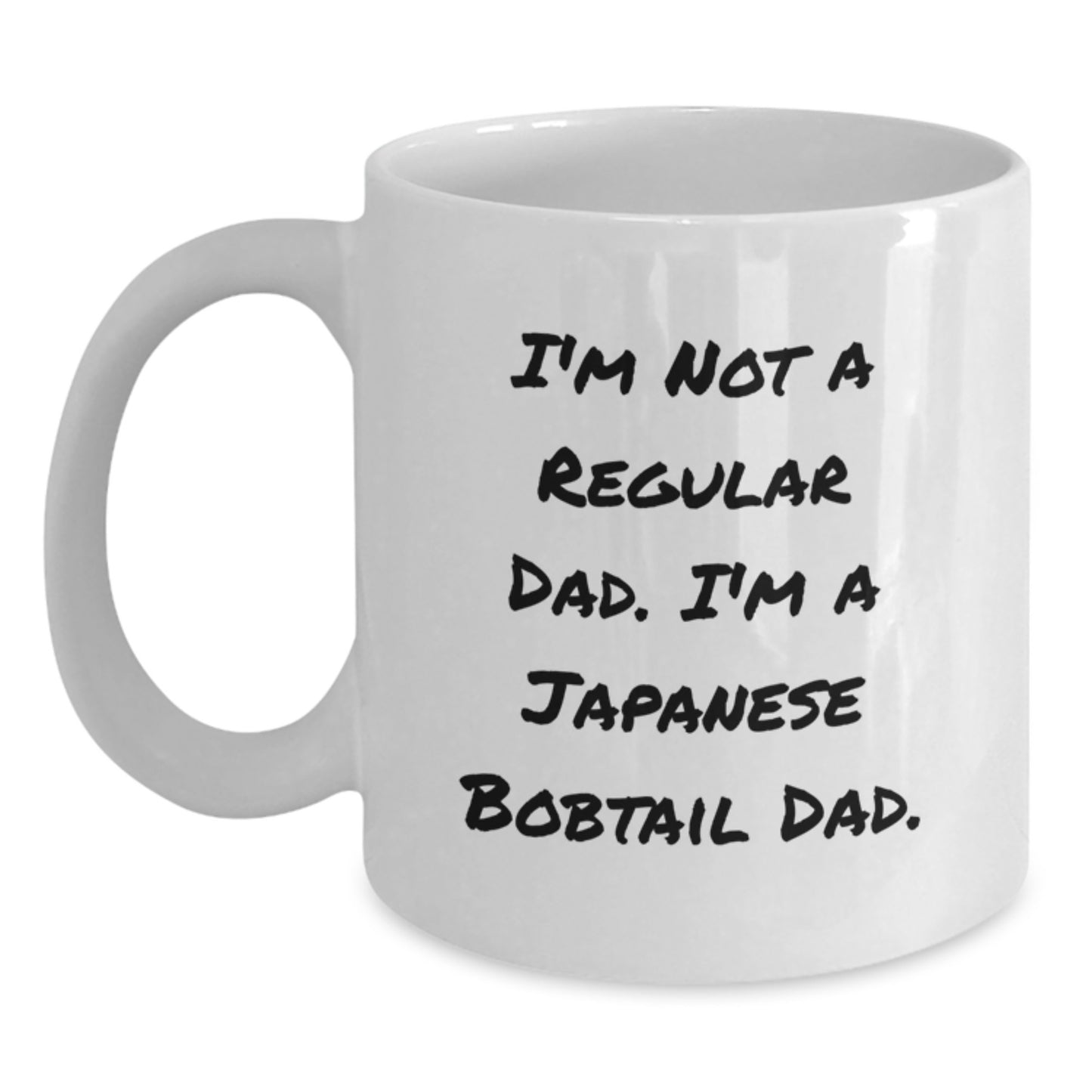 Funny Japanese Bobtail Cat Dad Gifts for Christmas - White Coffee Mug - 'I'm Not A Regular Dad. I'm A Japanese Bobtail Dad.' - Main