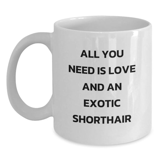 Gifts for Exotic Shorthair Cat Lovers Funny Quote Coffee Mug, Birthday Unique Gifts for White Coffee Mug Enthusiasts, Exotic Shorthair Cat Gifts from Friends and Family - Main