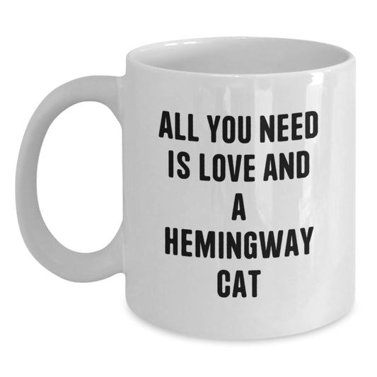 Funny Hemingway Cat White Coffee Mug Gifts from Friends and Family for Birthday Celebrations All You Need Is Love And A Hemingway Cat - Main