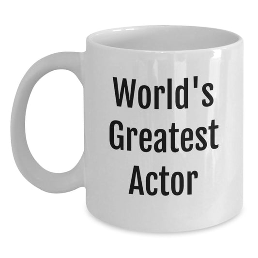 Funny Actor Gifts from Family, Unique World's Greatest Actor White Coffee Mug for Actor Friends, Graduation Unique Gifts for Actor - Main
