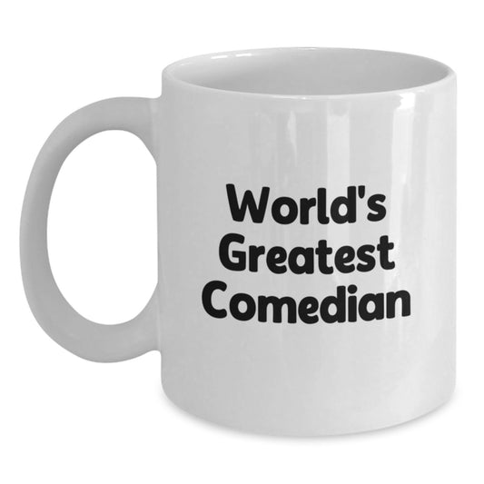 Funny Comedian White Coffee Mug Gifts from Friends or Family for Graduation Unique Comedian Lover - Main