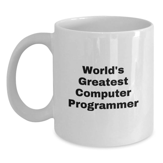 Gifts for Computer Programmer Men from Friends, Unique White Coffee Mug, World's Greatest Computer Programmer Quote, Funny Graduation Unique Gifts - Main