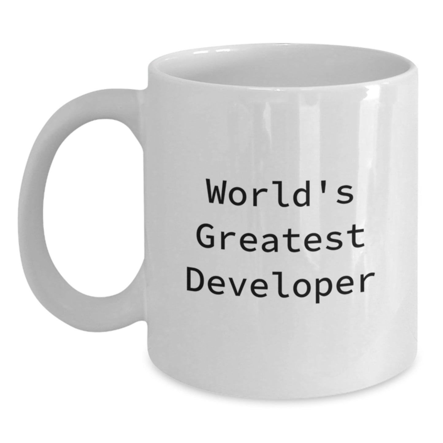 World's Greatest Developer Funny Quote White Coffee Mug Gifts from Men to Developer Friends on Valentine's - Main
