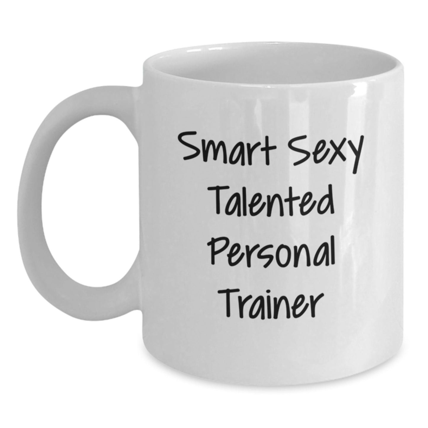 Funny Personal Trainer Gifts for Men, White Coffee Mug with 'Smart Sexy Talented' Quote, Gifts from Friends for Graduation Unique - Main