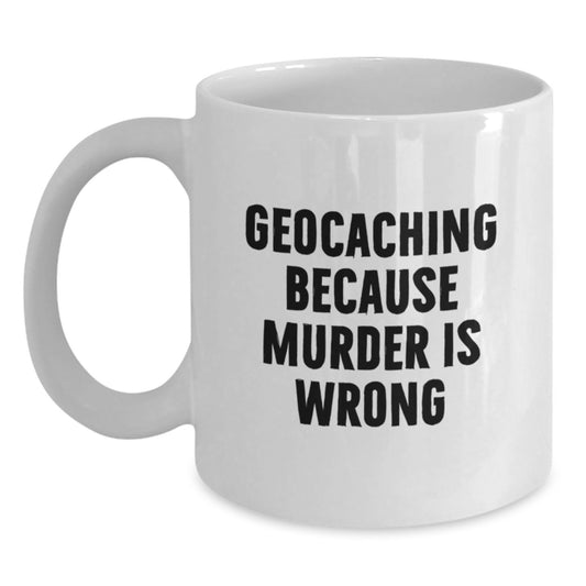 Funny Geocaching Gifts for Men Geocaching Enthusiasts from Friends - White Coffee Mug - Main