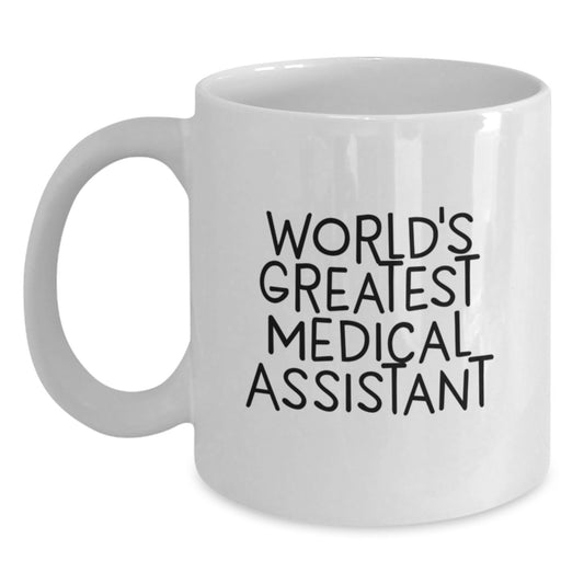Gifts from Friends and Family for Medical Assistant, 'World's Greatest Medical Assistant' Funny Quote White Coffee Mug for Christmas - Main