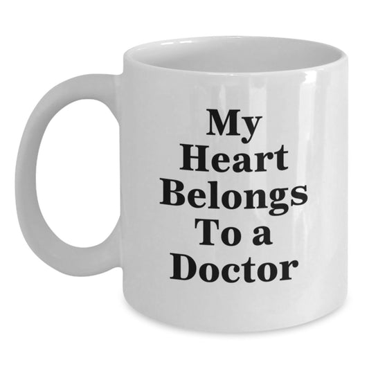 Funny Doctor Quotes Gifts for Doctors White Coffee Mug for Men or Women from Friends, Coworkers, Family on Graduation Day - Main