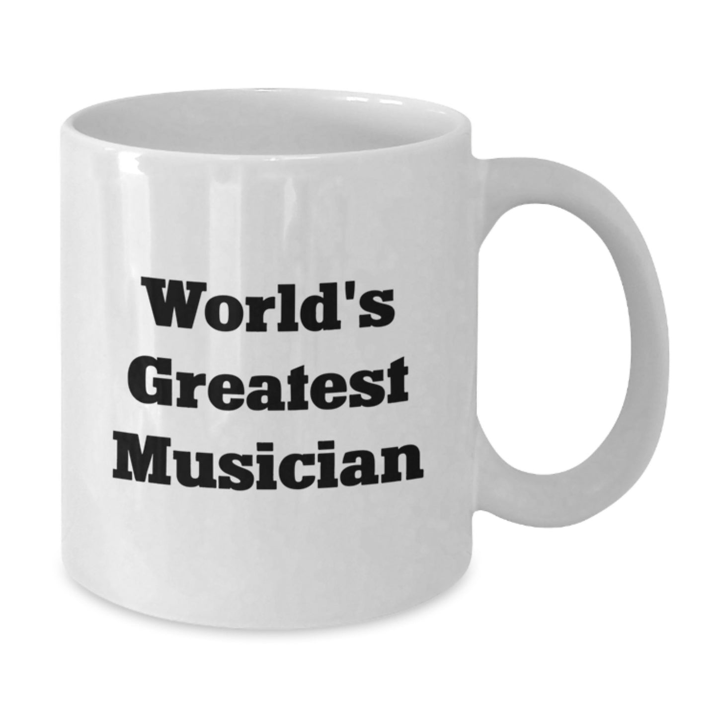 Funny Musician Gifts from Friends, World's Greatest Musician White Coffee Mug for Musician, Perfect Graduation Unique Gifts - Additional