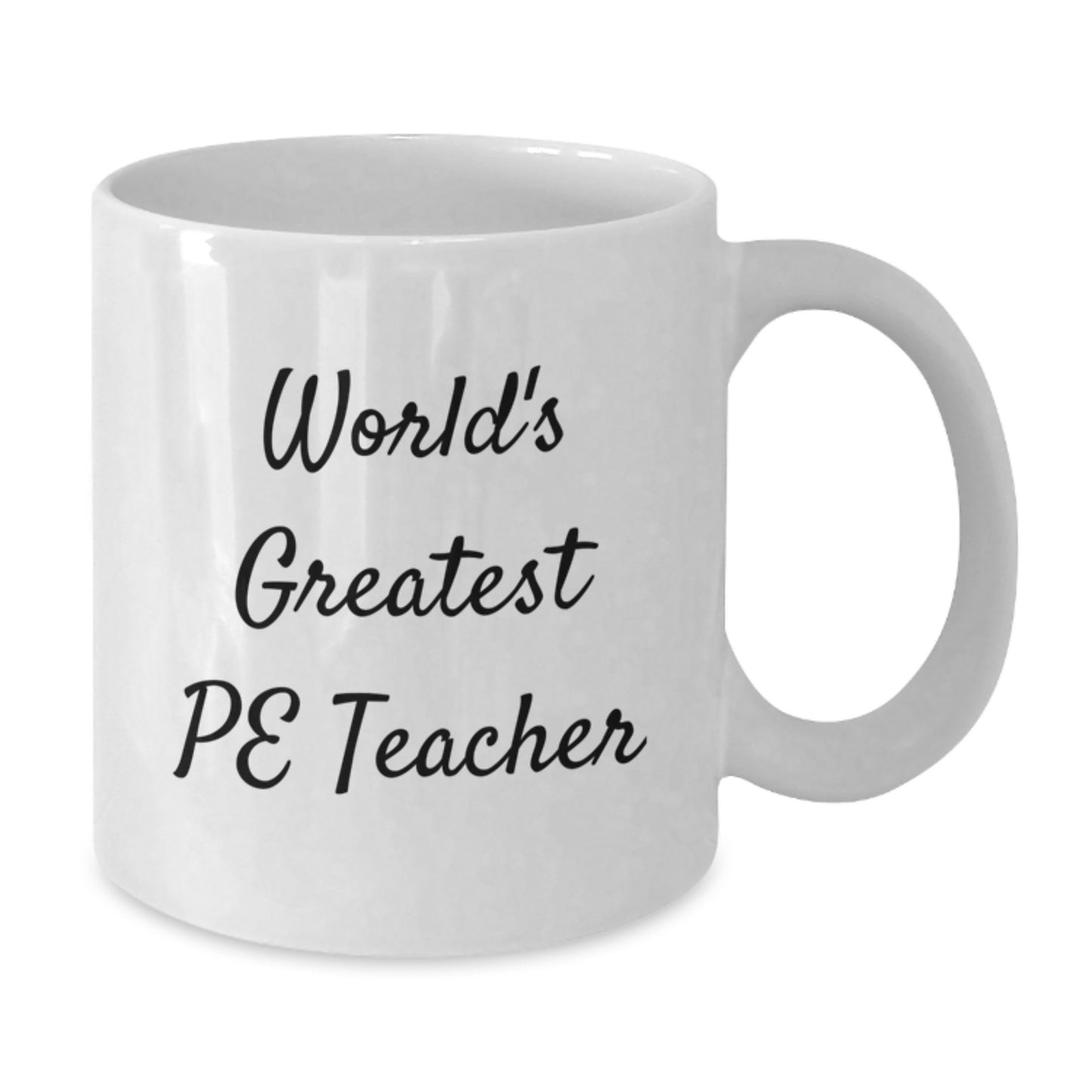 Funny PE Teacher White Coffee Mug Gifts from Friends to the World's Greatest PE Teacher Happy Birthday - Additional