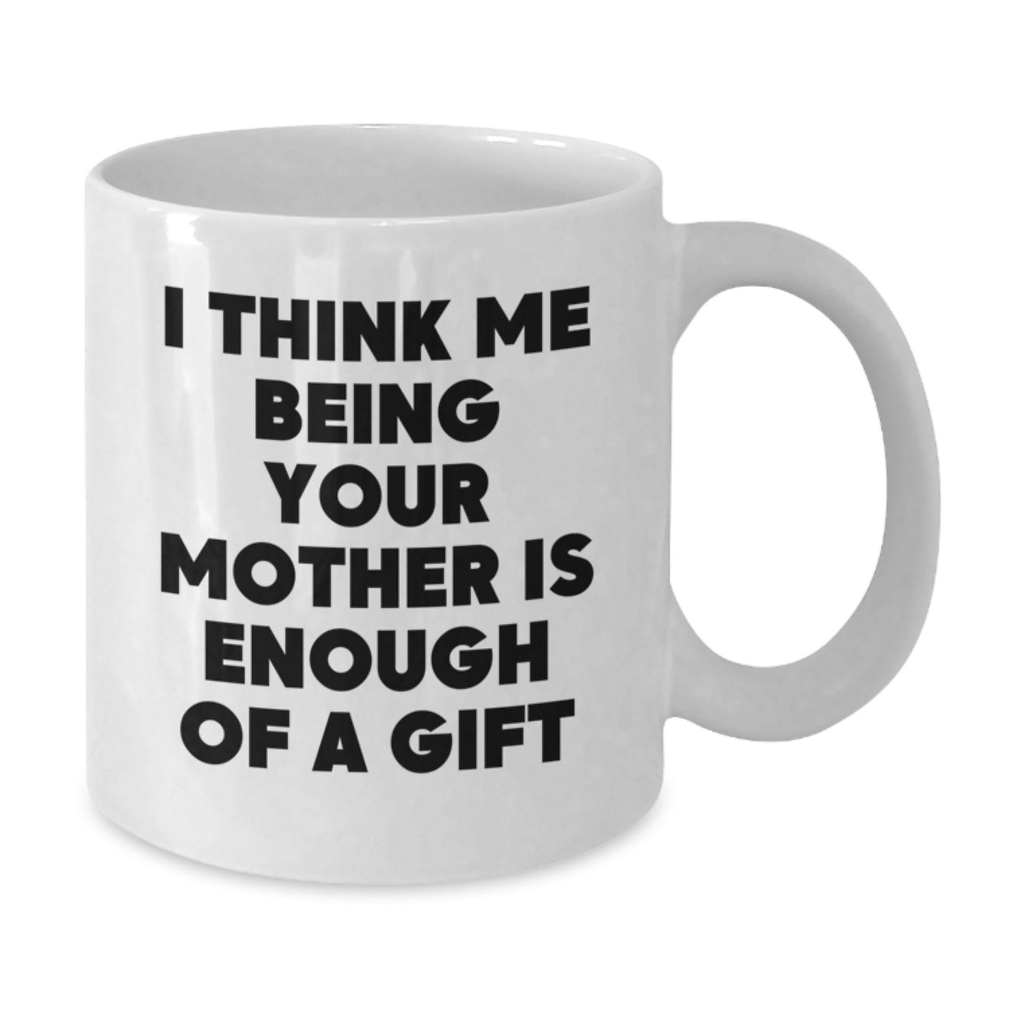 Funny Quote White Coffee Mugs for Mother Gifts from Family and Friends on Father's Day, Perfect - Additional