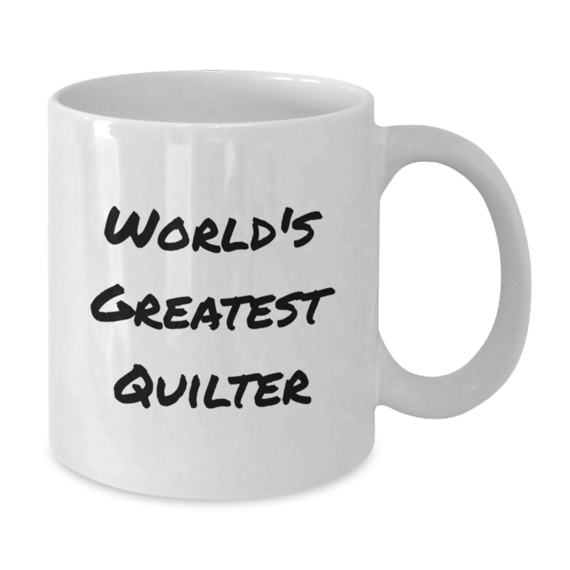 Funny Inspirational Quilter Gifts from Men for World's Greatest Quilter White Coffee Mug, Father's Day Unique Gifts - Additional