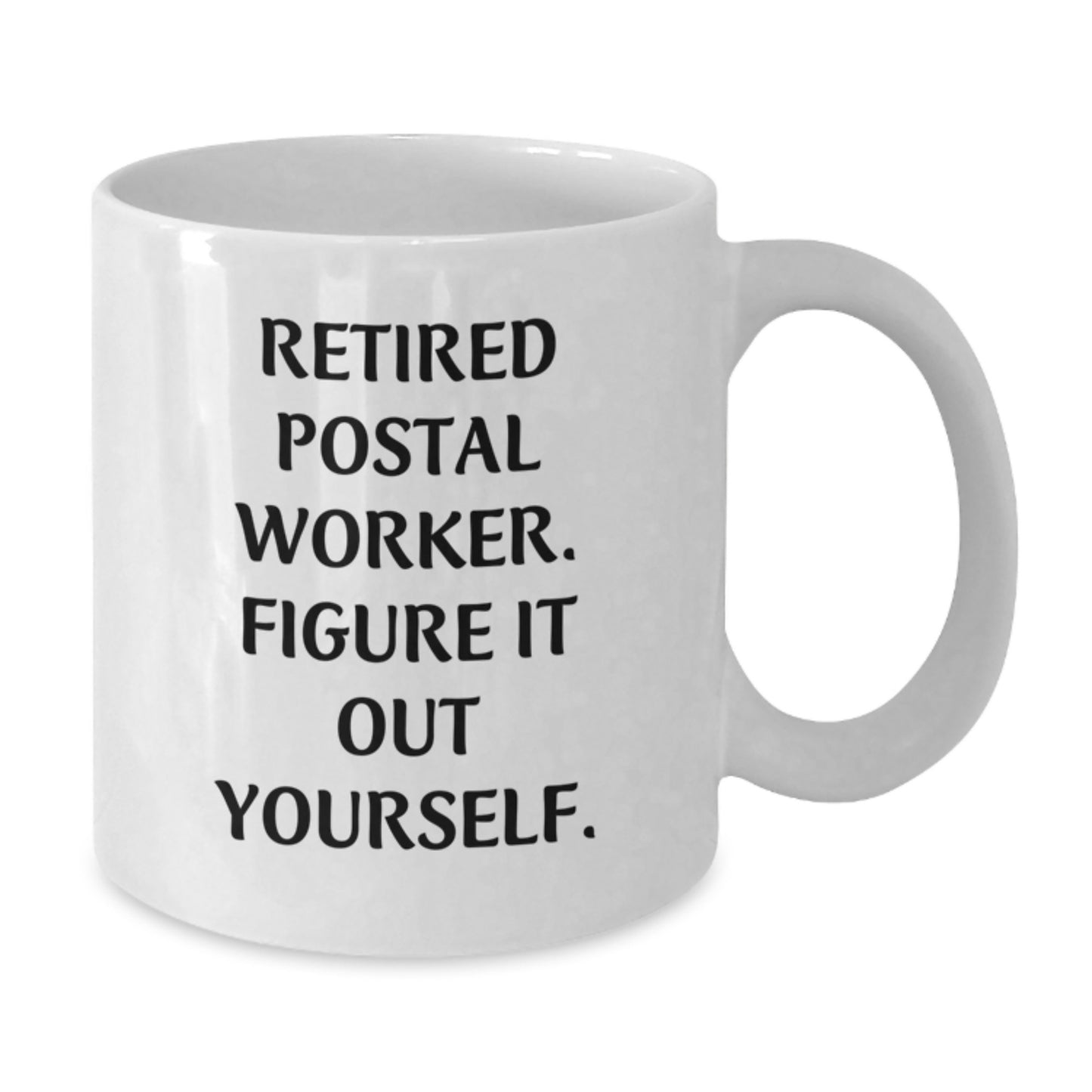 Funny Quote for Postal Worker Gifts, White Coffee Mug for Postal Worker Friends, Christmas Unique Gifts from Friends for Postal Workers - Additional
