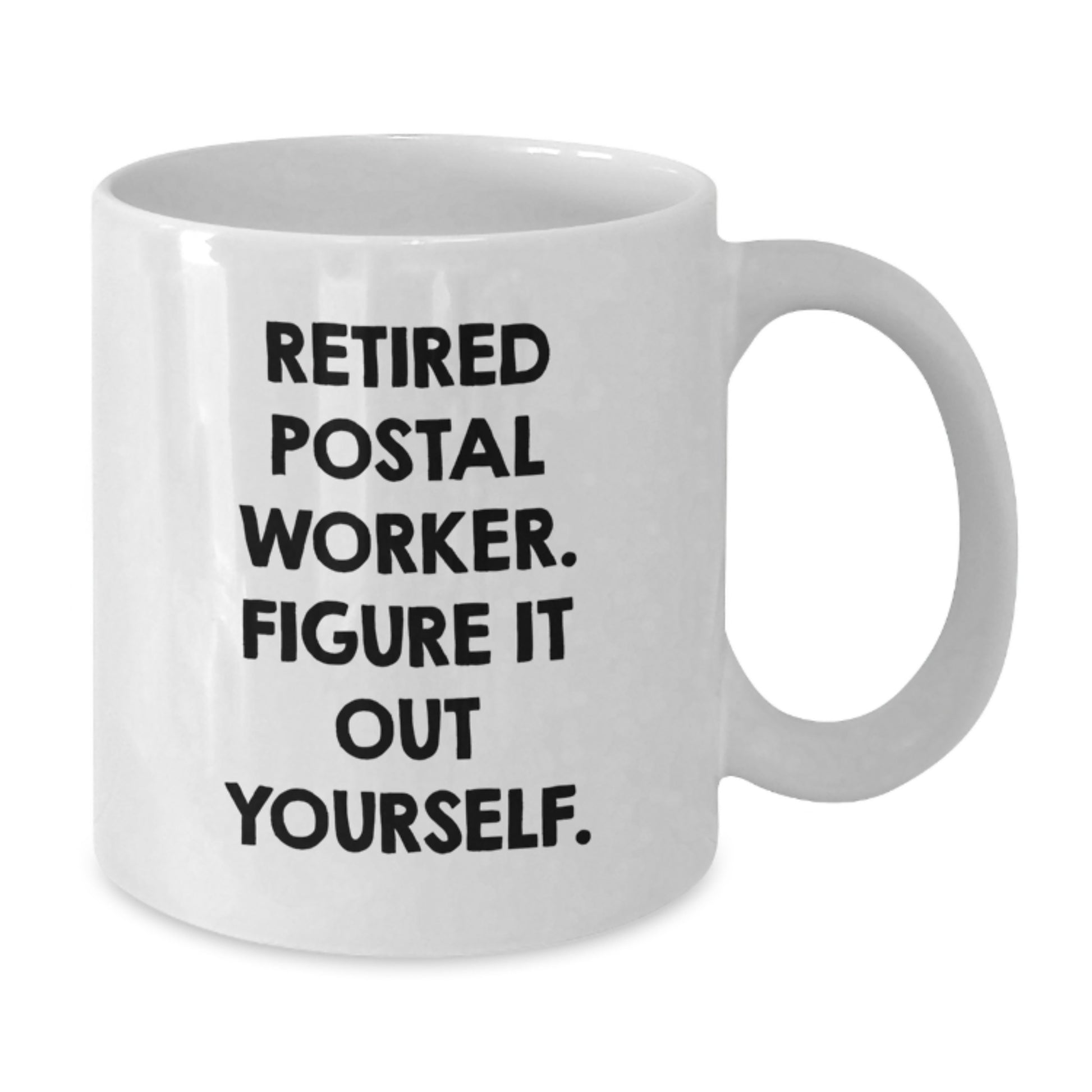 Funny Quotes for Postal Worker Gifts from Friends and Family - Christmas Unique Mugs for Postal Workers - White Coffee Mug with 11oz or 15oz Capacity - Additional