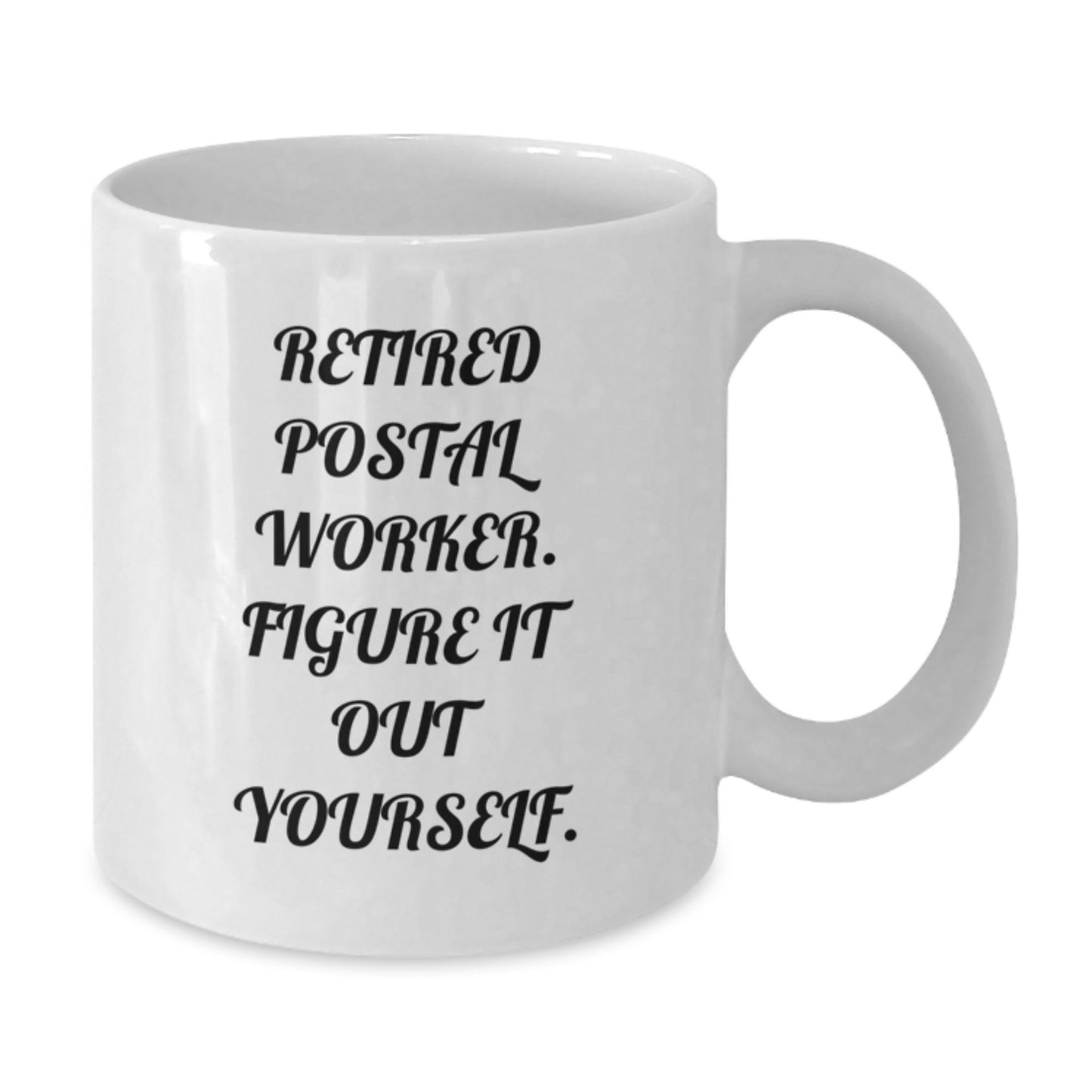 Funny Gift for Postal Worker, White Coffee Mug with Inspirational Quote, Gifts from Family and Friends for Christmas Unique - Additional
