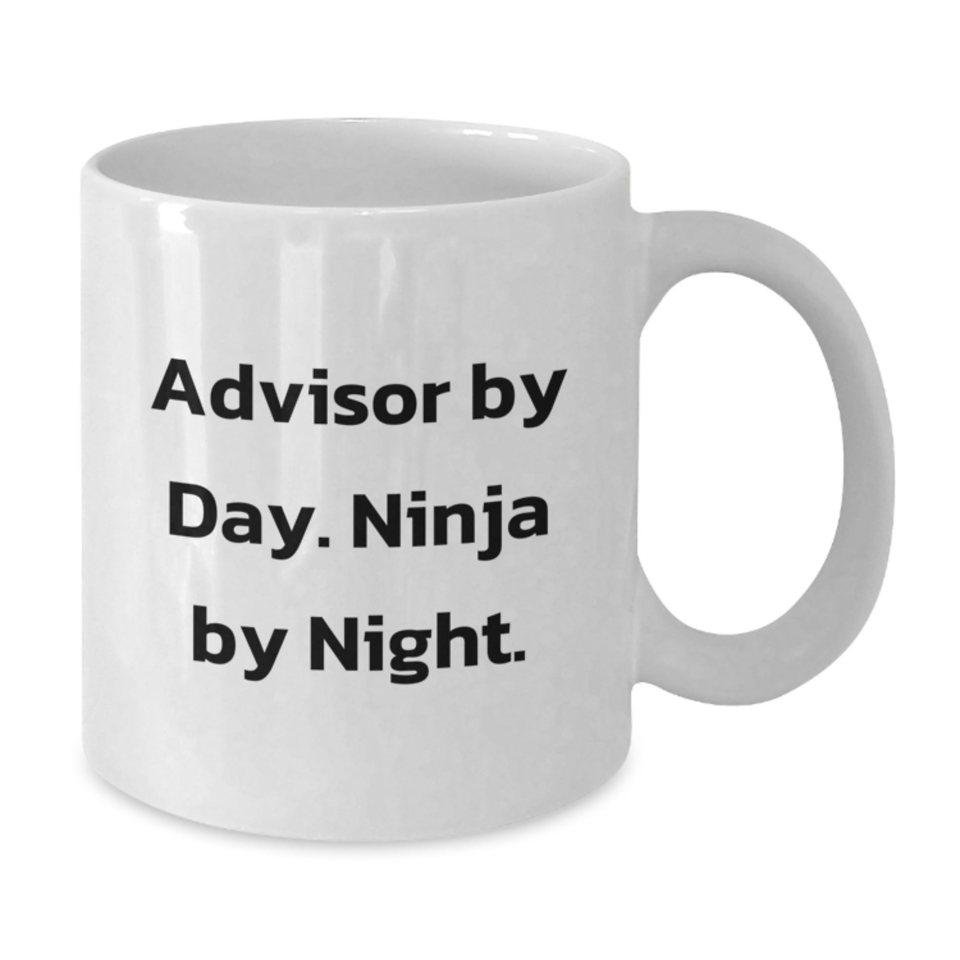 Funny Advisor Gifts from Friends, Unique White Coffee Mug for Advisor By Day Ninja By Night, Christmas Unique Gifts - Additional