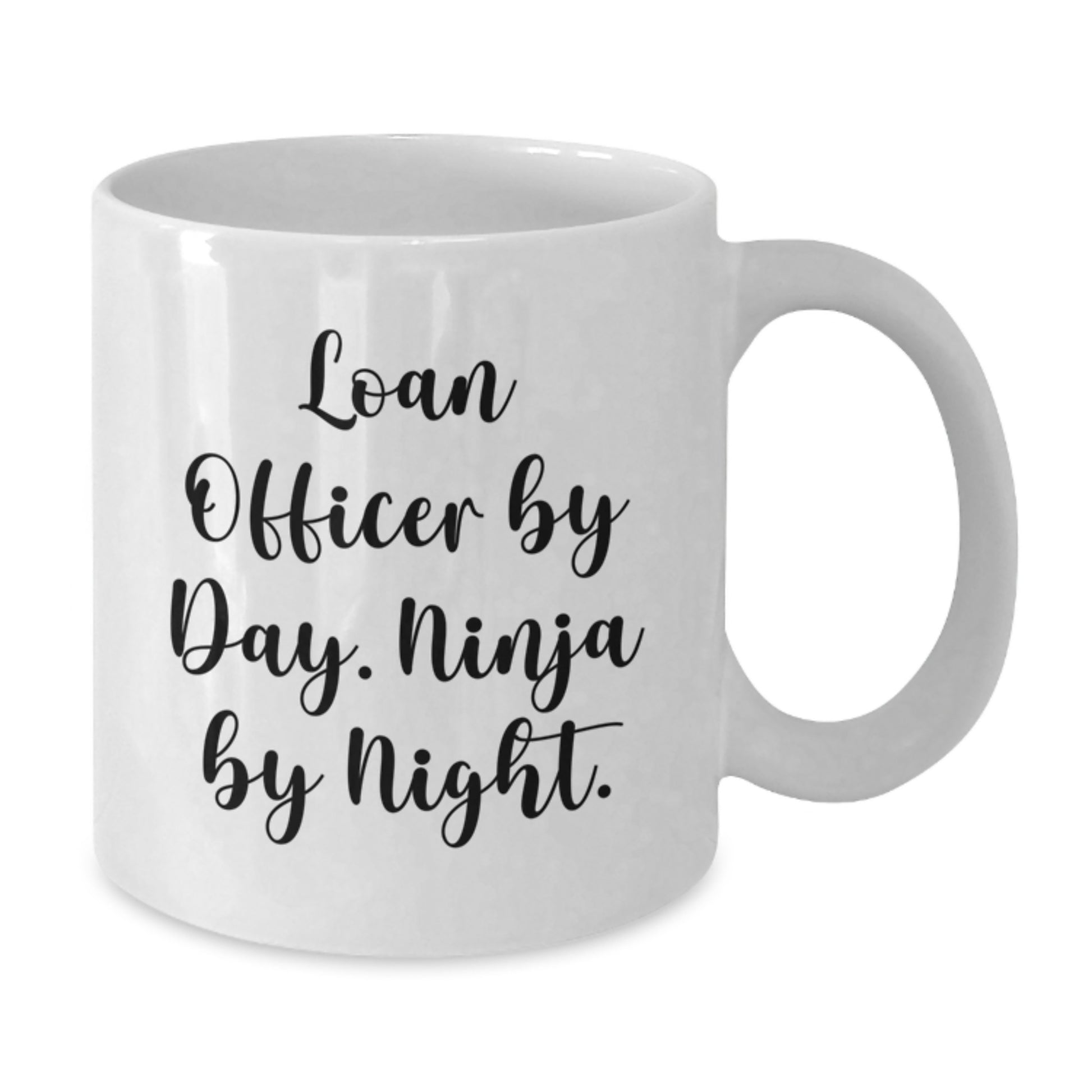 Funny Loan Officer Gift Ideas for Christmas - Loan Officer By Day. Ninja By Night. White Coffee Mug for Men from Family - Additional