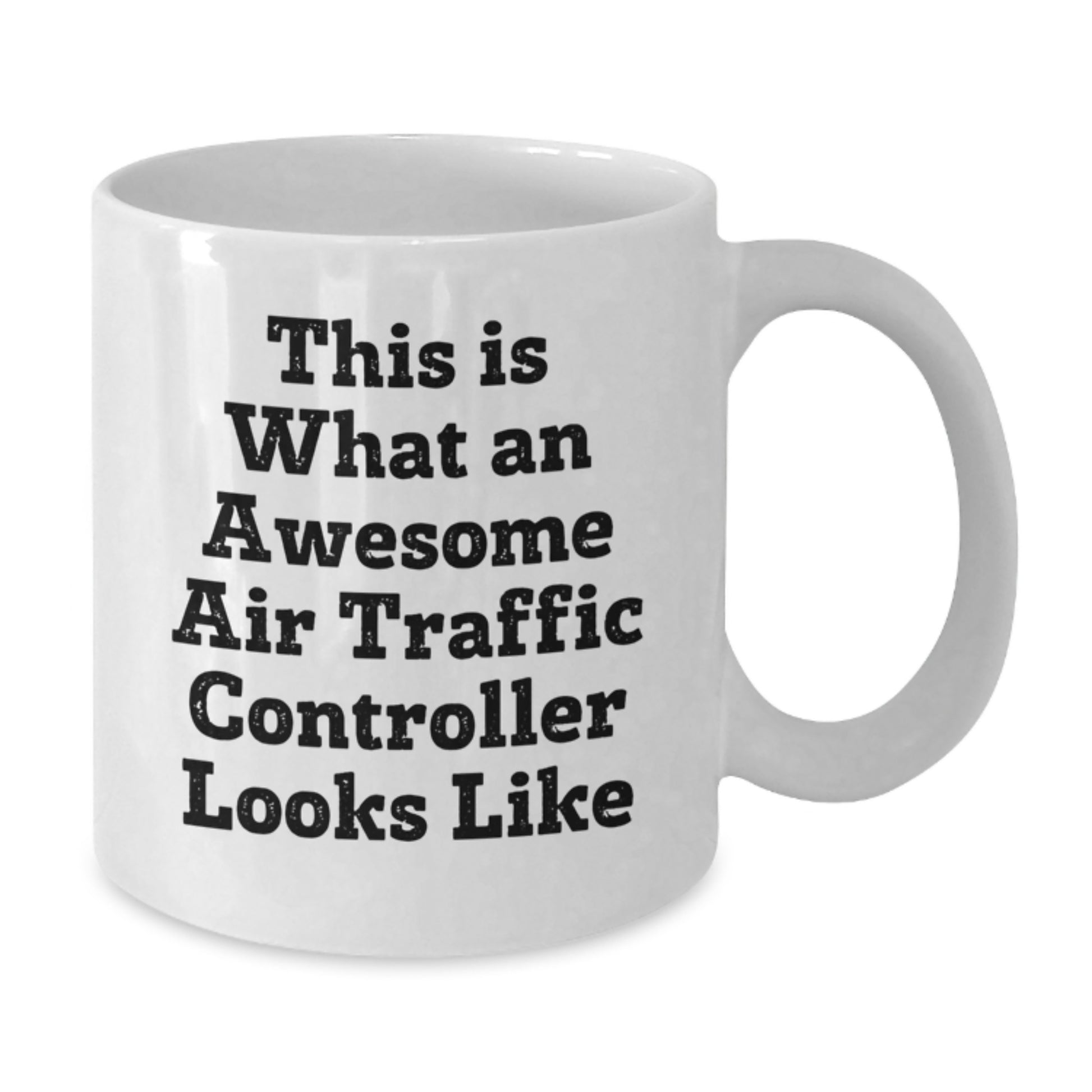 Funny Air Traffic Controller Gifts for Him - Awesome White Coffee Mug This Is What An Awesome Air Traffic Controller Looks Like - Christmas Unique Gifts from Men to Air Traffic Controller Friends - Additional