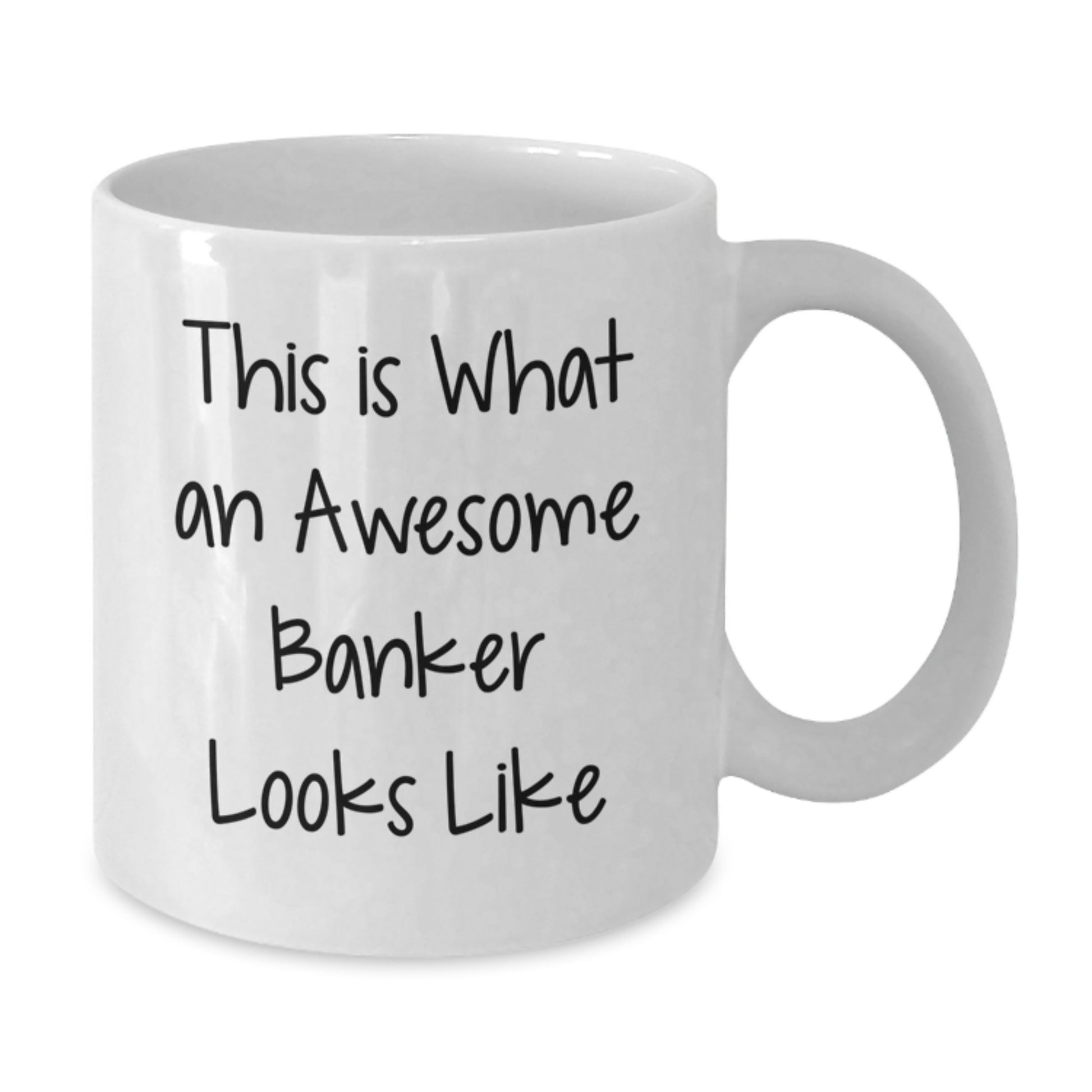 Funny Banker Gifts from Friends and Family - This Is What An Awesome Banker Looks Like, White Coffee Mug for Graduation - Additional