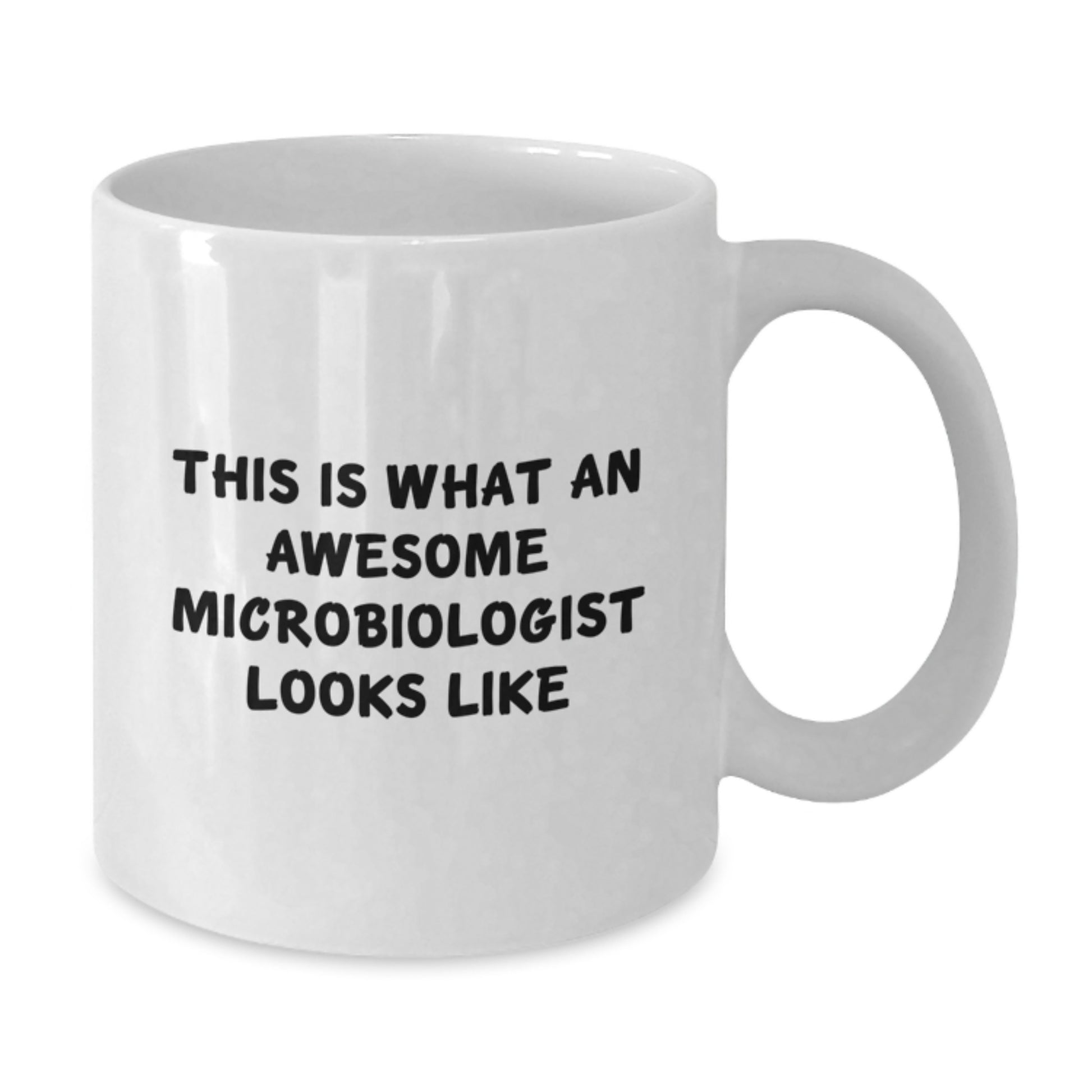 Funny Gifts from Friends for Awesome Microbiologists, This Is What An Awesome Microbiologist Looks Like, Graduation Unique Gifts, White Coffee Mug for Microbiologist - Additional