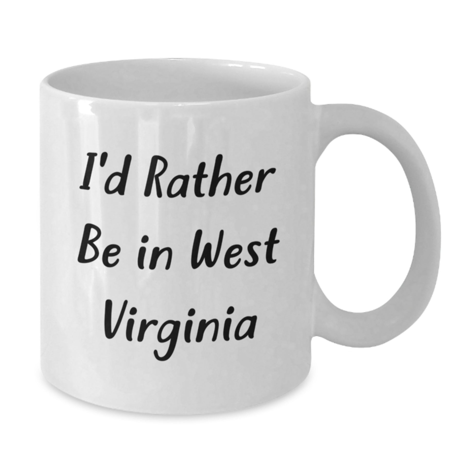 West Virginia Gifts, Funny Quote Coffee Mug, Gifts from Family Friends for West Virginia Graduation, I'd Rather Be In West Virginia White Coffee Mug - Additional