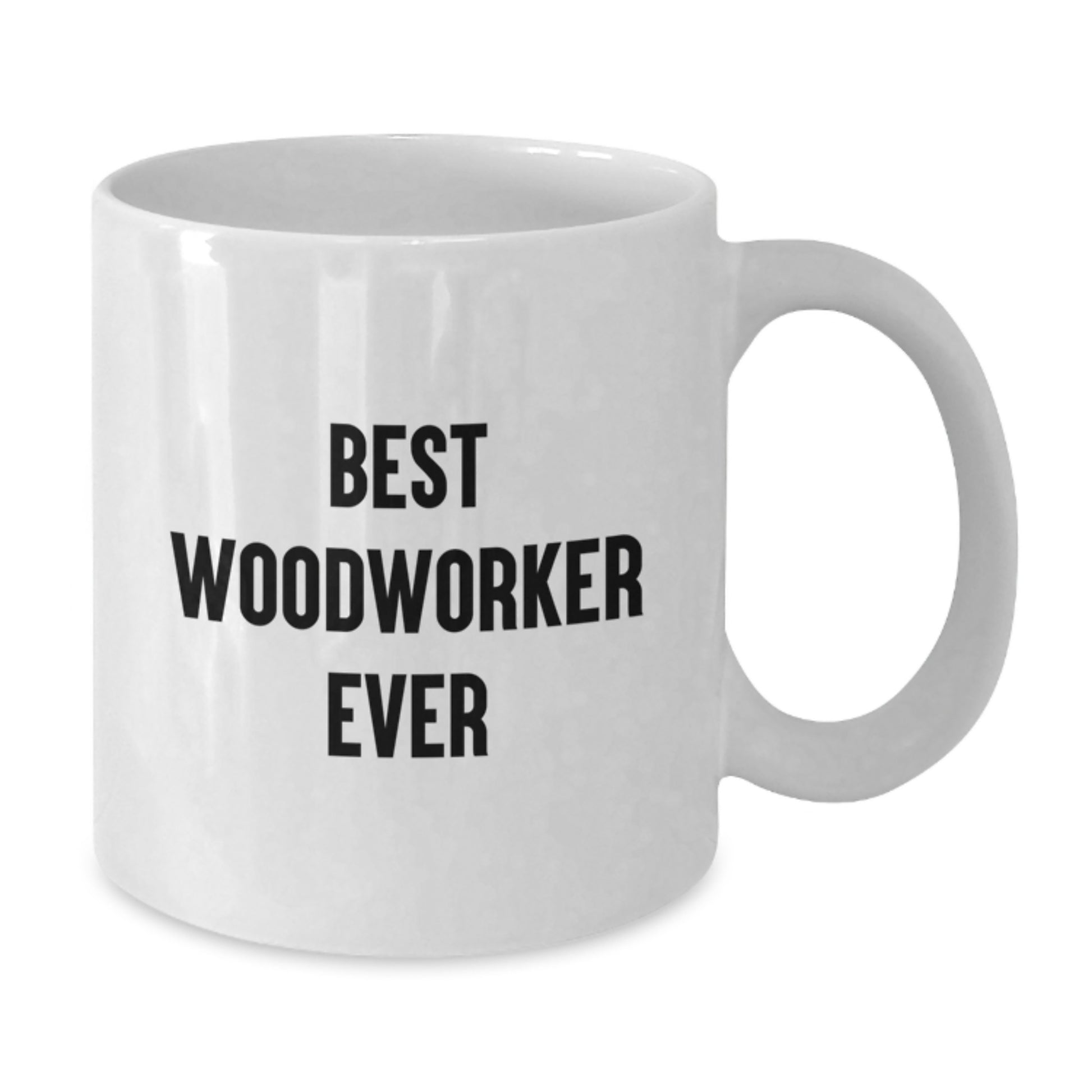 Woodworker's Delight, Funny Quote Coffee Mug, Gifts from Friends, Best Woodworker Ever, Birthday Unique Gifts for Woodworker - Additional