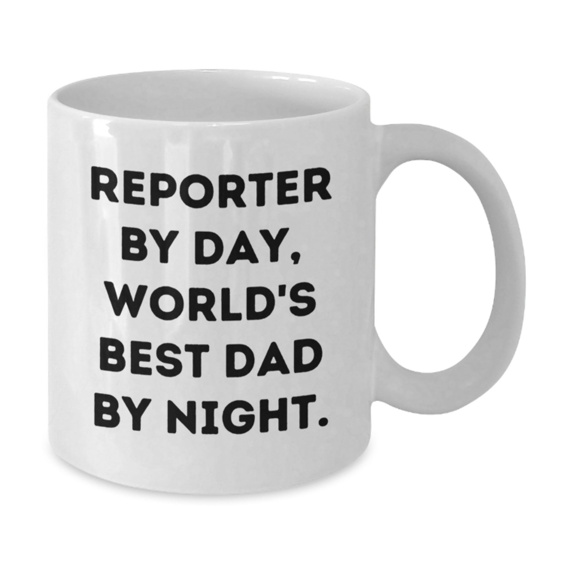 Funny Reporter Gifts, World's Best Dad White Coffee Mug, Perfect for Reporter By Day, White Christmas Unique Gifts from Husband to Reporter - Additional