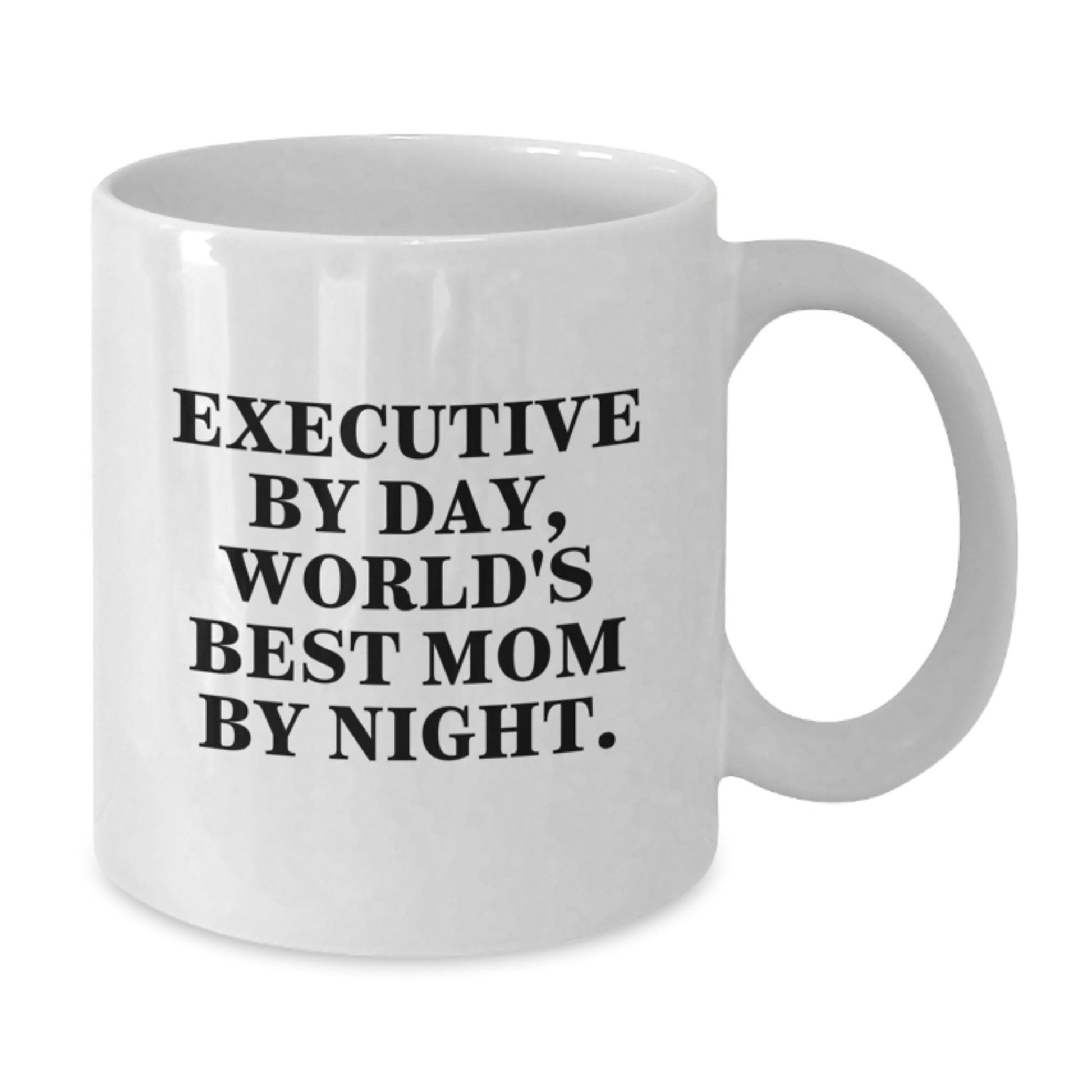 Funny Executive Gifts, White Coffee Mug for Executive By Day, World's Best Mom By Night, Christmas Unique Gifts from Family to Executive, Executive Friends - Additional