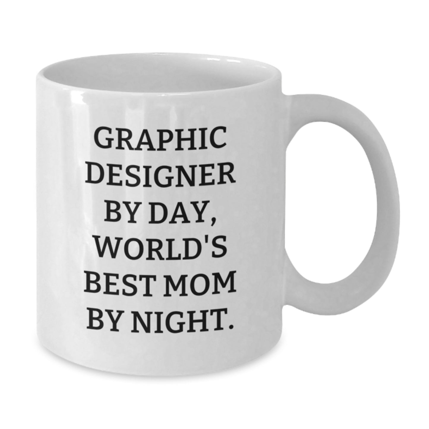 Graphic Designer Quotes Funny White Coffee Mugs Birthday Unique Gifts from Mom - Additional